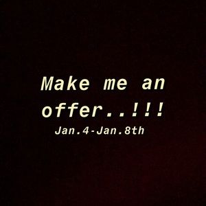 Make me an offer.!!!